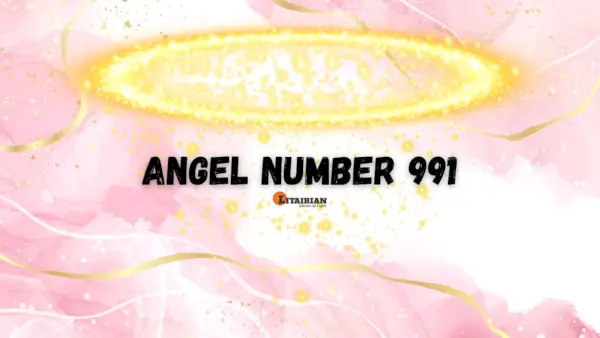 Significado y significado del número de ángel 991