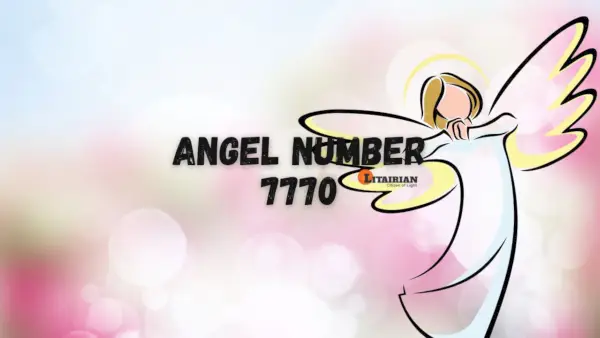 Significado e importância do anjo número 7770