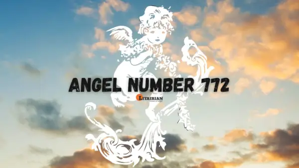 Significado e importância do anjo número 772