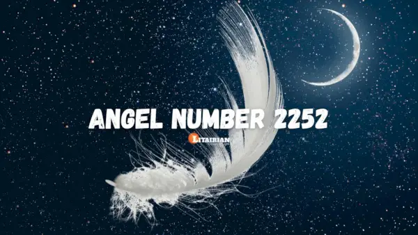 Significado y significado del número de ángel 2252